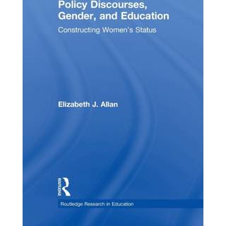 Policy Discourses, Gender, and Education