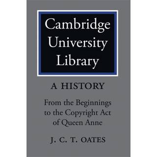 Cambridge University Library: A History
