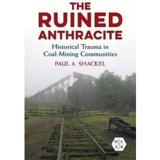 The Ruined Anthracite