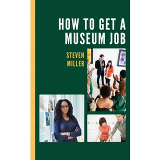 How to Get a Museum Job