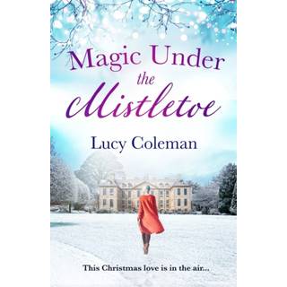 Magic Under the Mistletoe