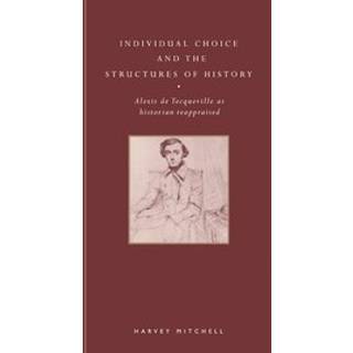 Individual Choice and the Structures of History