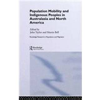 Population Mobility and Indigenous Peoples in Australasia and North America