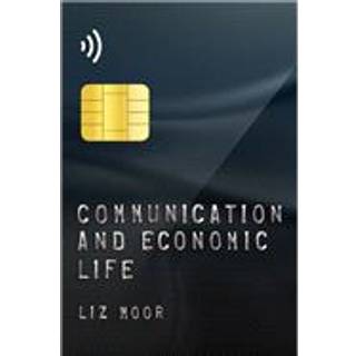 Communication and Economic Life