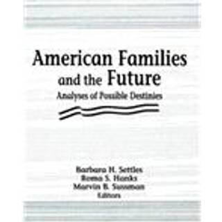American Families and the Future