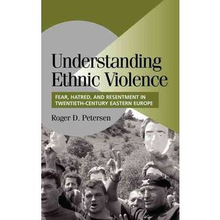 Understanding Ethnic Violence