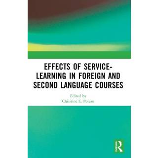 Effects of Service-Learning in Foreign and Second Language Courses