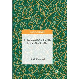 The Ecosystems Revolution