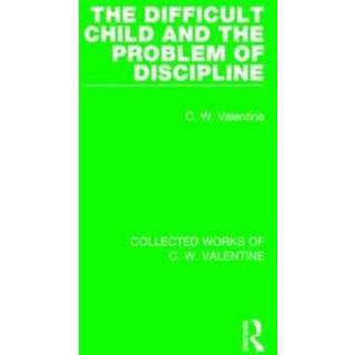 The Difficult Child and the Problem of Discipline