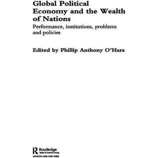 Global Political Economy and the Wealth of Nations