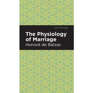 The Physiology of Marriage