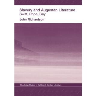 Slavery and Augustan Literature