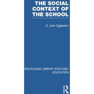 The Social Context of the School (RLE Edu L)