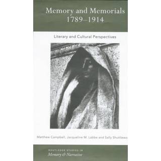 Memory and Memorials, 1789-1914