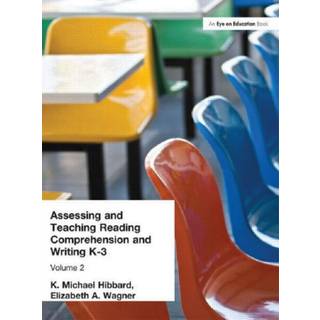 Assessing and Teaching Reading Composition and Writing, K-3, Vol. 2