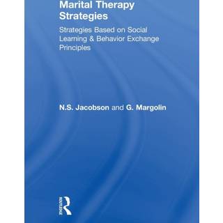 Marital Therapy Strategies Based On Social Learning & Behavior Exchange Principles