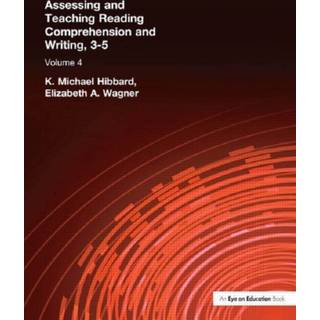 Assessing and Teaching Reading Composition and Writing, 3-5, Vol. 4