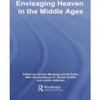 Envisaging Heaven in the Middle Ages