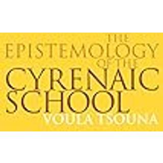 The Epistemology of the Cyrenaic School