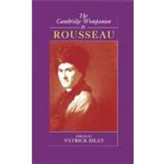 The Cambridge Companion to Rousseau