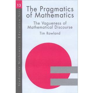 The Pragmatics of Mathematics Education
