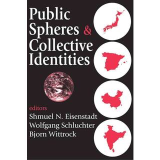 Public Spheres and Collective Identities