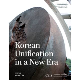 Korean Unification in a New Era