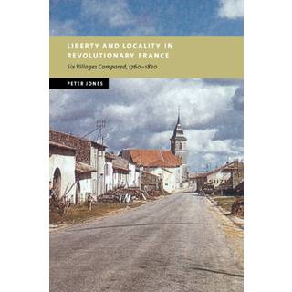 Liberty and Locality in Revolutionary France