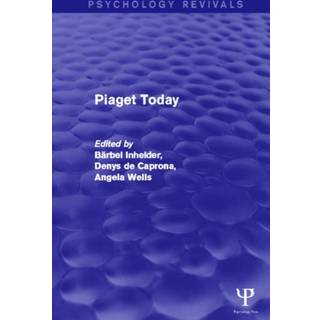 Piaget Today (Psychology Revivals)