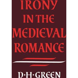 Irony in the Medieval Romance