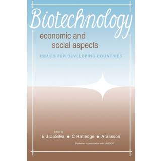 Biotechnology: Economic and Social Aspects
