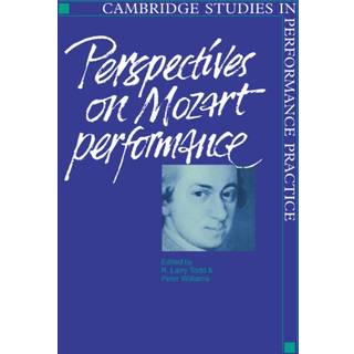 Perspectives on Mozart Performance