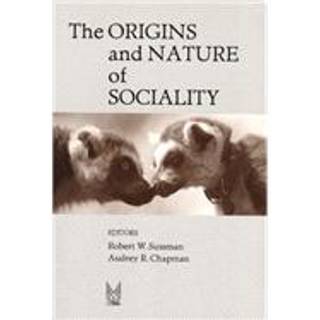 The Origins and Nature of Sociality
