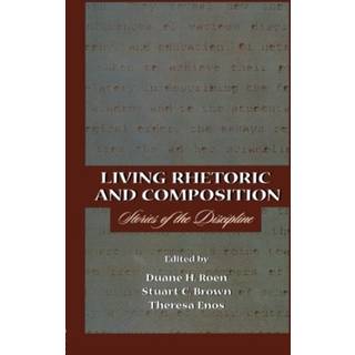 Living Rhetoric and Composition