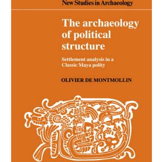 The Archaeology of Political Structure