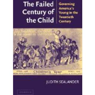 The Failed Century of the Child