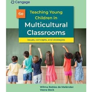 Teaching Young Children in Multicultural Classrooms: Issues, Concepts, and Strategies