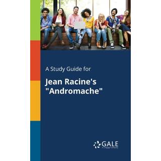 A Study Guide for Jean Racine's "Andromache"