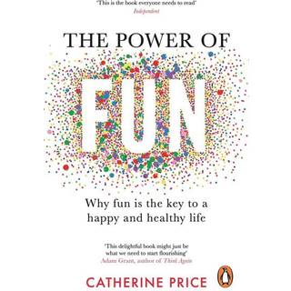 The Power of Fun