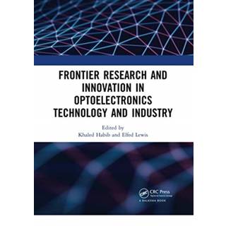 Frontier Research and Innovation in Optoelectronics Technology and Industry