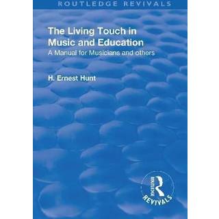 Revival: The Living Touch in Music and Education (1926)