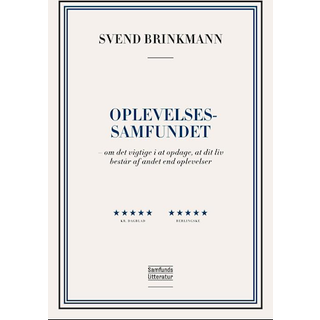 Svend Brinkmann - Oplevelsessamfundet
