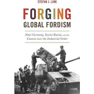 Forging Global Fordism