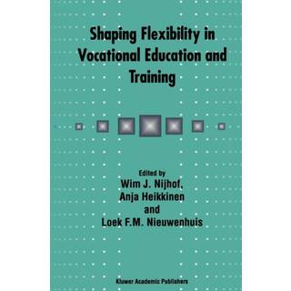 Shaping Flexibility in Vocational Education and Training