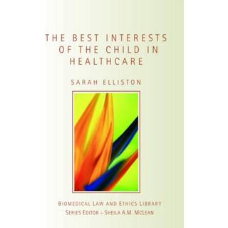 The Best Interests of the Child in Healthcare