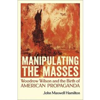 Manipulating the Masses