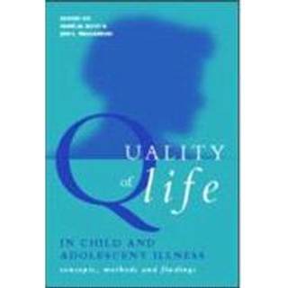 Quality of Life in Child and Adolescent Illness