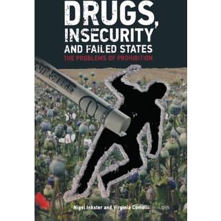 Drugs, Insecurity and Failed States