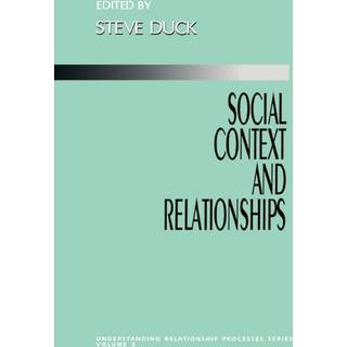 Social Context and Relationships