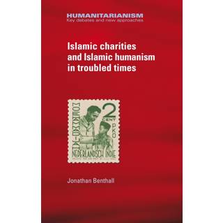 Islamic Charities and Islamic Humanism in Troubled Times